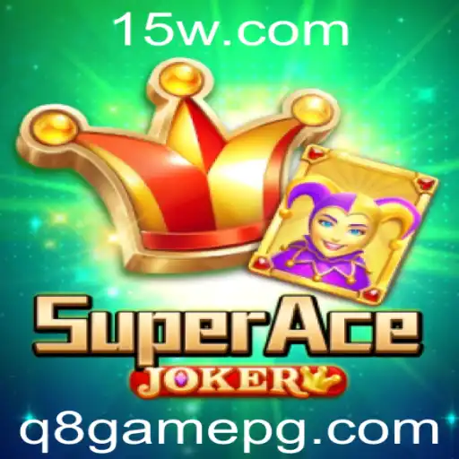 Descubra o Mundo de SuperAceJoker: O Jogo Inovador da q8game
